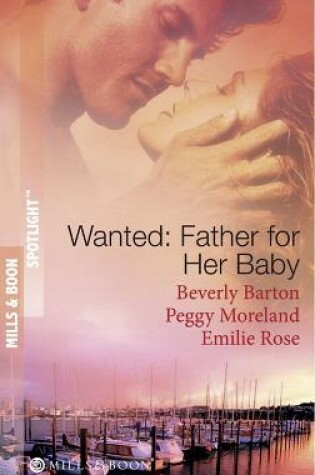 Cover of Wanted: Father For Her Baby