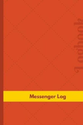 Cover of Messenger Log (Logbook, Journal - 126 pages, 8.5 x 11 inches)