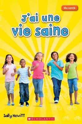 Book cover for Ma Sant� j'Ai Une Vie Saine