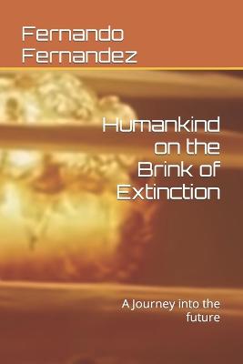 Book cover for Humankind on the Brink of Extinction