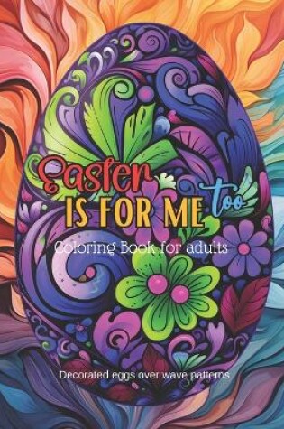 Cover of Easter is for me too