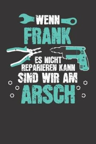 Cover of Wenn FRANK es nicht reparieren kann