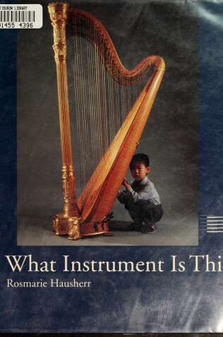 Cover of What Instrument is This?