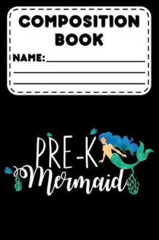 Cover of Composition Book Pre-K Mermaid