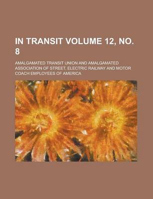 Book cover for In Transit Volume 12, No. 8