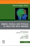 Book cover for Mimics, Pearls and Pitfalls of Head & Neck Imaging, an Issue of Neuroimaging Clinics of North America