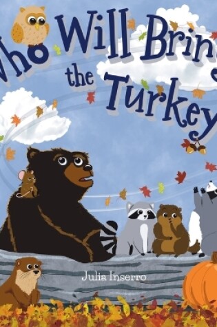 Cover of Who Will Bring the Turkey?