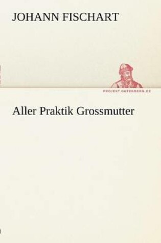 Cover of Aller Praktik Grossmutter