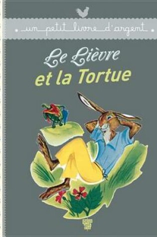 Cover of Le Lievre Et La Tortue
