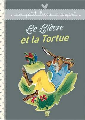 Book cover for Le Lievre Et La Tortue