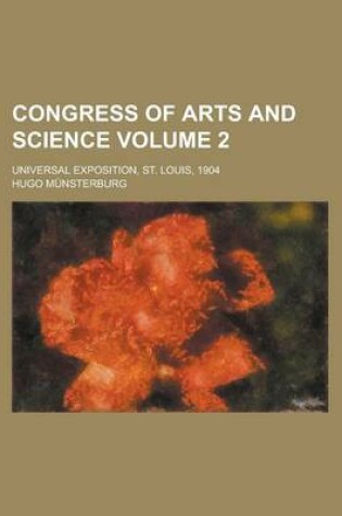 Cover of Congress of Arts and Science; Universal Exposition, St. Louis, 1904 Volume 2