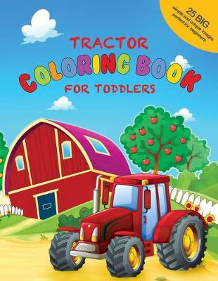 Cover of Tractor Coloring Book For Toddlers