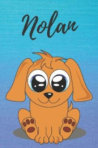 Cover of Nolan dog coloring book / notebook / journal / diary