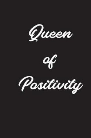 Cover of Queen of Positivity
