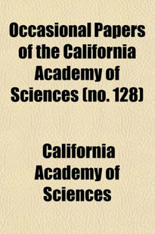 Cover of Occasional Papers of the California Academy of Sciences (No. 128)