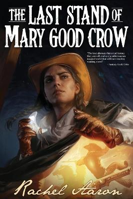 Book cover for The Last Stand of Mary Good Crow