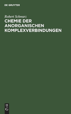 Book cover for Chemie Der Anorganischen Komplexverbindungen