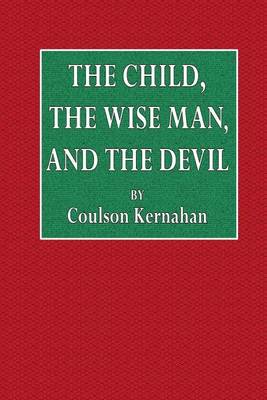 Book cover for The Child, the Wise Man, and the Devil