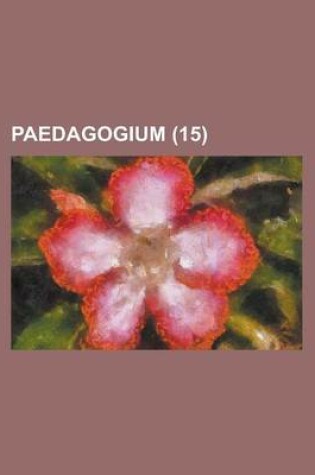 Cover of Paedagogium (15 )