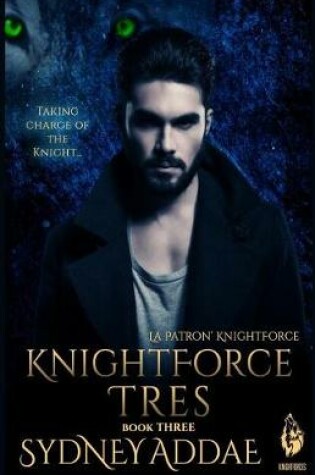 Cover of Knightforce Tres