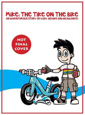 Book cover for Mike: The Tike on the Bike
