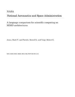 Book cover for A Language Comparison for Scientific Computing on MIMD Architectures