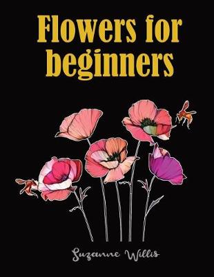 Book cover for Flowers for Beginners