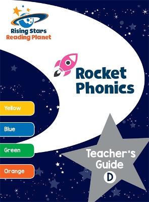 Book cover for Reading Planet - Rocket Phonics: Teacher's Guide D