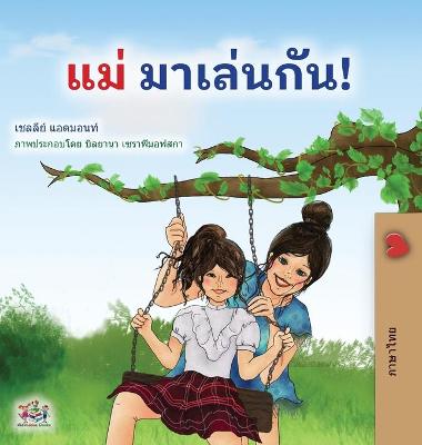 Cover of Let's play, Mom! (Thai Children's Book)