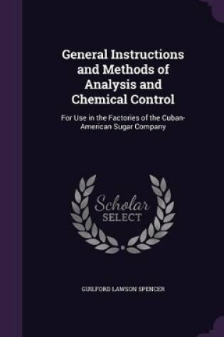 Cover of General Instructions and Methods of Analysis and Chemical Control