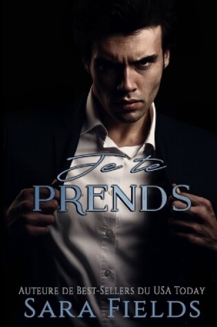 Cover of Je te prends