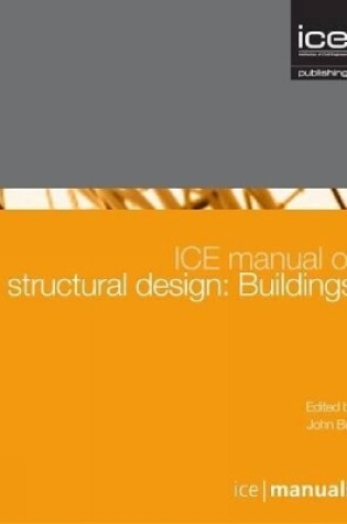 Cover of ICE Manual of Structural Design: Buildings