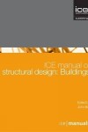 Book cover for ICE Manual of Structural Design: Buildings