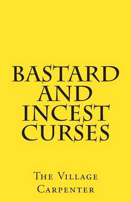 Book cover for Bastard And Incest Curses