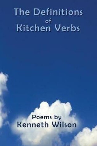 Cover of The Definitions of Kitchen Verbs