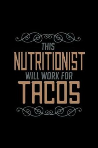 Cover of This nutritionist will work for tacos