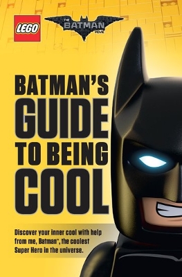 Book cover for Batman's Guide to Being Cool