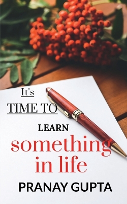 Book cover for It's time to learn something in life