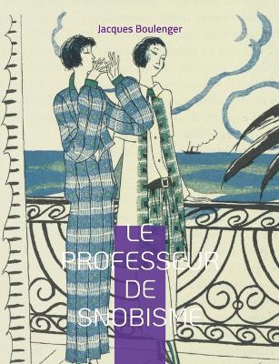 Book cover for Le professeur de snobisme
