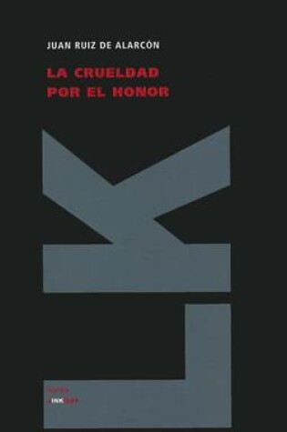 Cover of La Crueldad Por el Honor