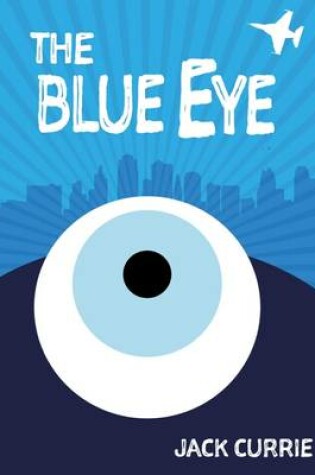 Cover of The Blue Eye - A Refugee Journey