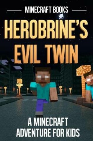 Cover of Herobrine's Evil Twin