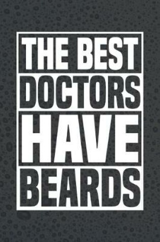 Cover of The Best Doctor Have Beards
