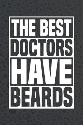 Book cover for The Best Doctor Have Beards