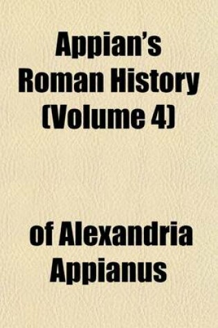 Cover of Appian's Roman History (Volume 4)