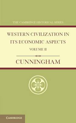 Book cover for Western Civilization in its Economic Aspects: Volume 2, Medieval and Modern Times