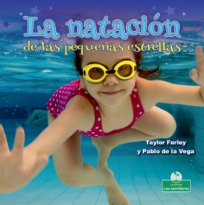 Cover of La Natación de Las Pequeñas Estrellas (Little Stars Swimming)