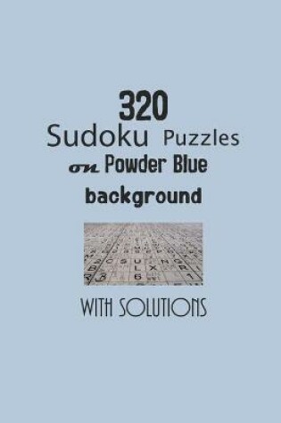 Cover of 320 Sudoku Puzzles on Powder Blue background with solutions