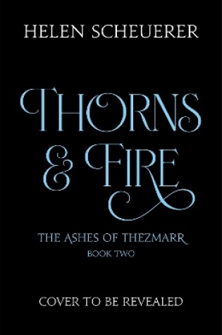 Cover of Thorns & Fire