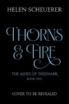 Book cover for Thorns & Fire